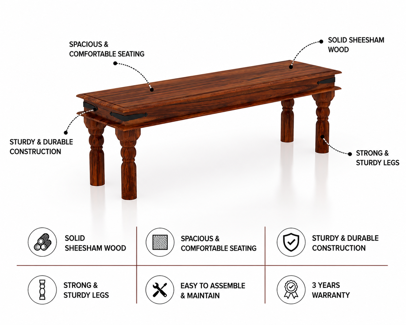 Akon Solid Sheesham Wood Dining Bench - 3 Years Warranty features