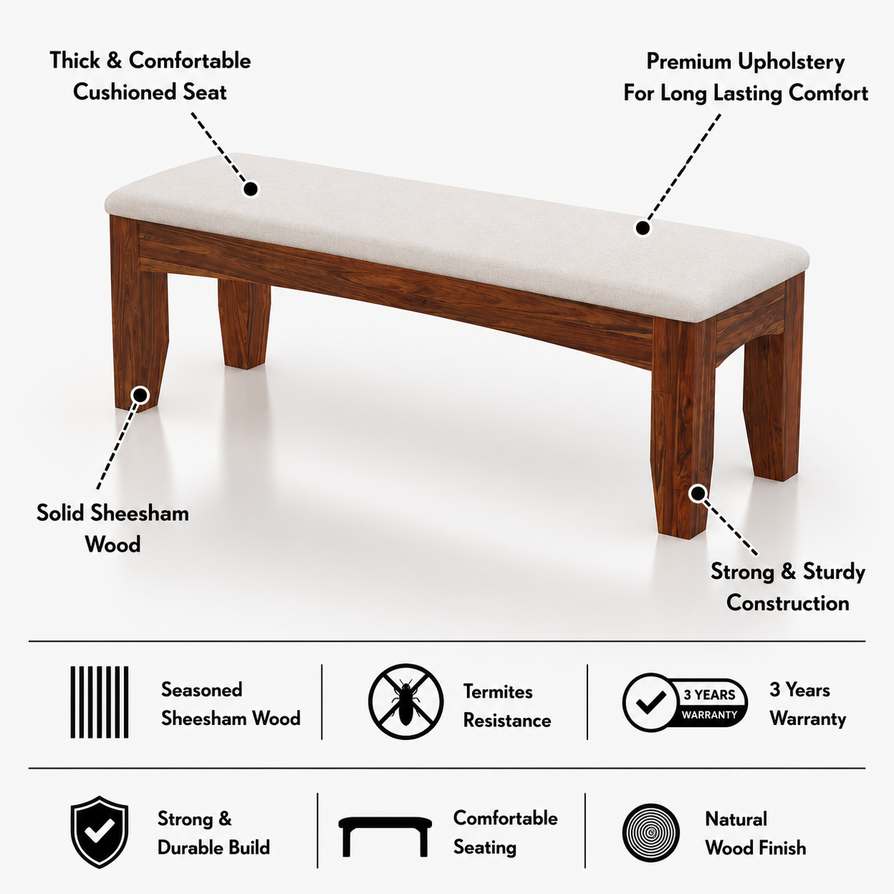 Crown Solid Sheesham Wood Dining Bench - 3 Years Warranty features